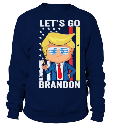 Go Trump Brandon Sweatshirt Unisex