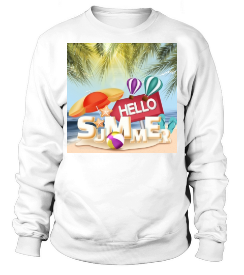Hello Summer Beach Sea Water Sweatshirt Unisex