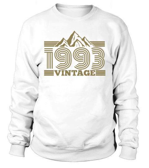 Mountains Hiking 1993 Birthday Vintage Sayings Sweatshirt Unisex