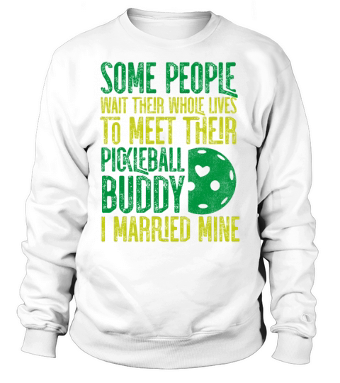 Pickleball Husband Wife Marriage Sweatshirt Unisex