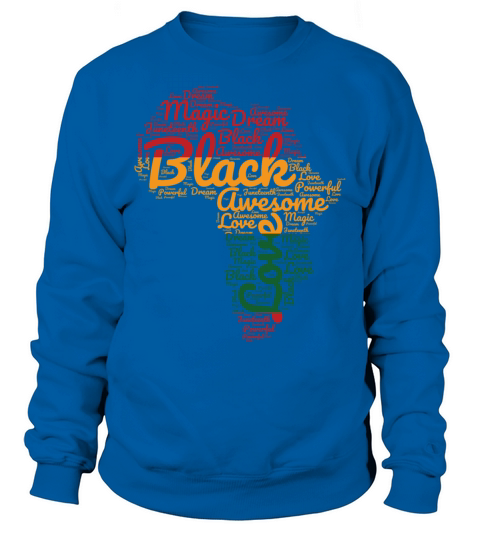 Pride Black History Mounth Proud African American Sweatshirt Unisex