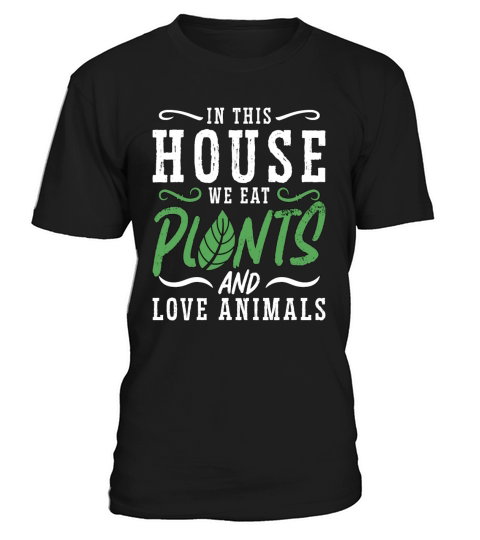 Veganism In This House We Eat No Meat Vegan Lover T-Shirt Unisex