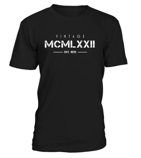 Vintage Born In 1972 Roman Numerals 50th T-Shirt Unisex