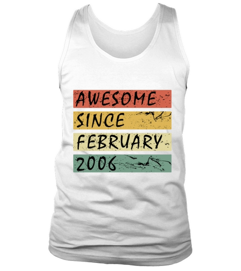 2006 vintage birthday February saying Tank Top Unisex