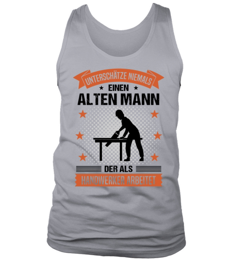 Craftsman Old Man Funny Quote Gift For Men Tank Top Unisex