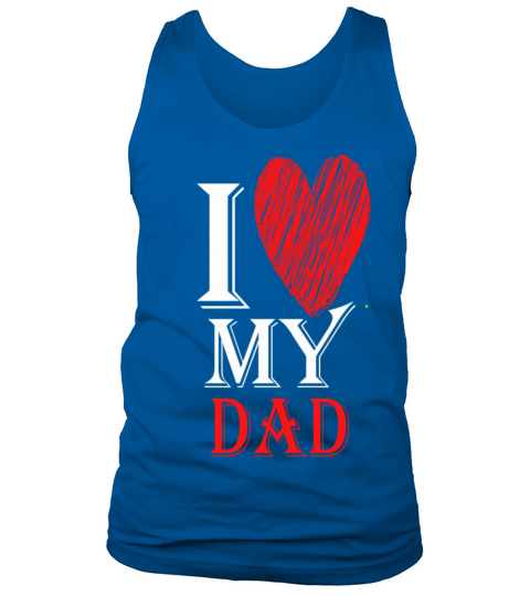 I Love My Dad Purview With Red heart814 Tank Top Unisex