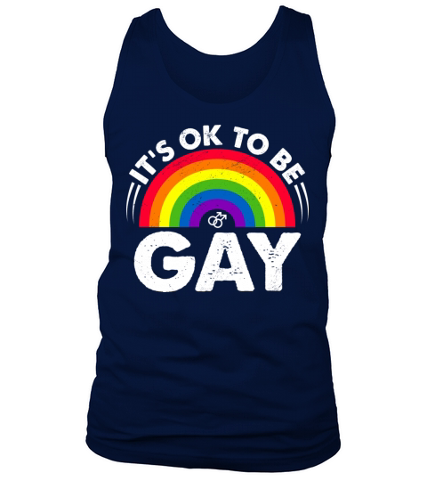 Its Ok To Be Gay LGBTQ Support Rainbow Pride Tank Top Unisex