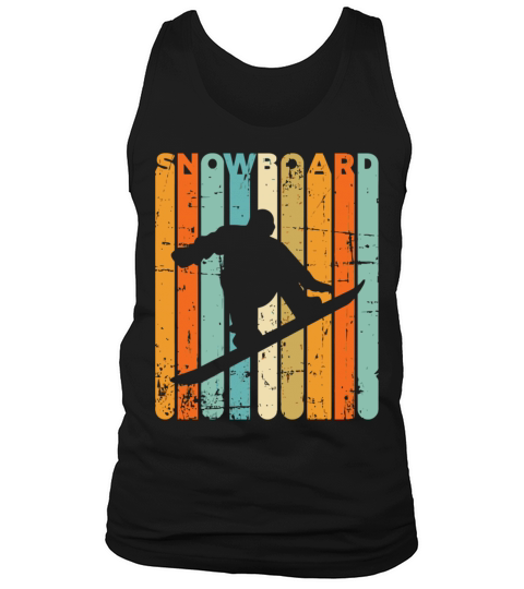 Retro Snowboarding Vintage Snowboarder Quote Snowb Tank Top Unisex