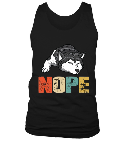 Vintage Nope Funny Siberian Husky Dog Lover Tank Top Unisex