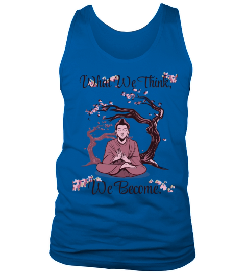 What We Think We Become Buddha Cherry Blossom Aest Tank Top Unisex