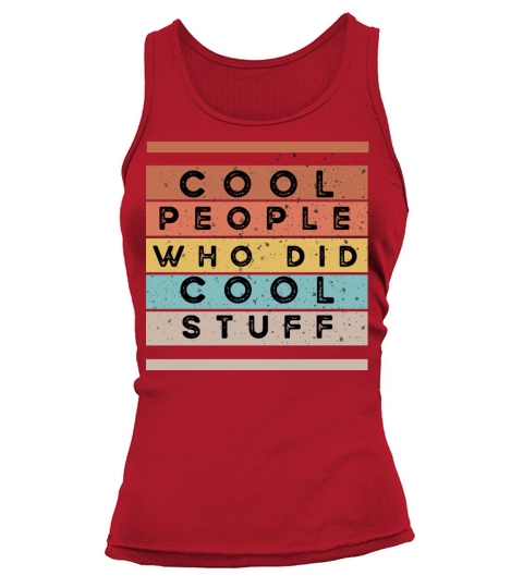 cool people who did coll stuff-retro vintage Tank top Woman