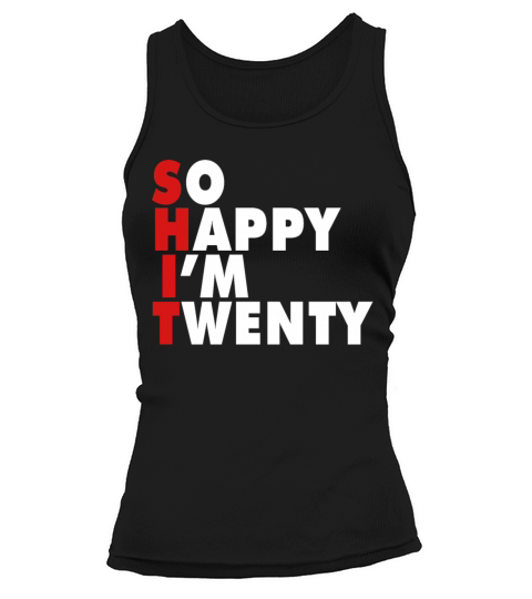 Funny Birth Age 20 Years Old Happy Im 20 Tank top Woman