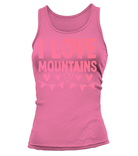 I love mountains Tank top Woman
