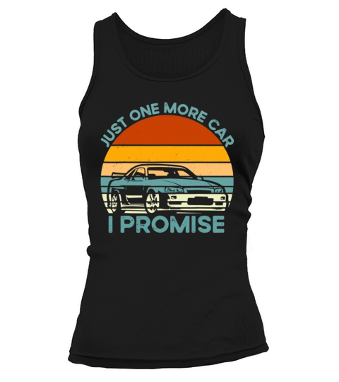Just One More Car I Promise Funny Retro Vintage Tank top Woman