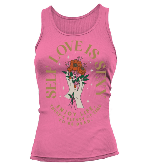 Self-Love Is Sexy Retro Flowers Motivational Tank top Woman