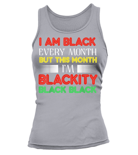 This Month Im Blackity Black Black Unisex Tank top Woman