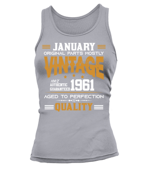 Vintage Aged To Perfection January 1961 Tank top Woman