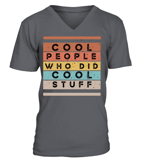 cool people who did coll stuff-retro vintage V-Neck T-shirt