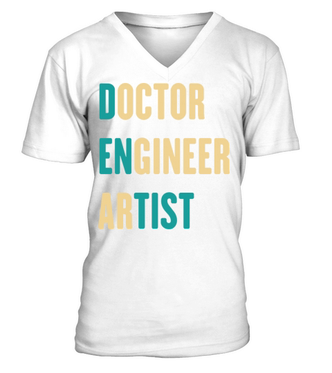 Doctor Engineer Artist - Funny Dentist V-Neck T-shirt