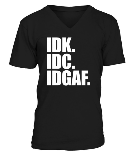 IDK IDC IDGAF Funny Introvert Anti Social Club V-Neck T-shirt