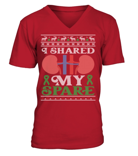 Kidney Donor I Shared My Spare Ugly Christmas V-Neck T-shirt