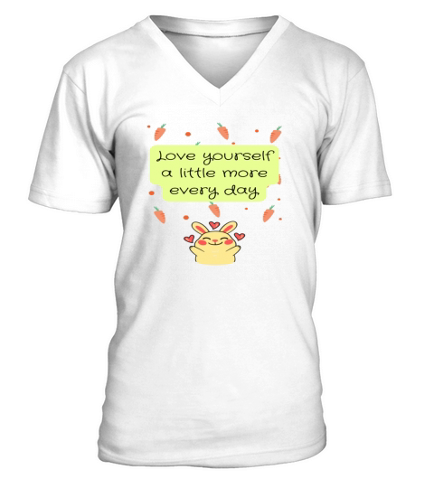 Love Yourself A Little More Every Day V-Neck T-shirt