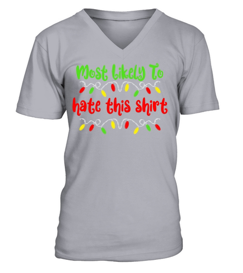 Most Likely To Organize All The Presents Christmas V-Neck T-shirt