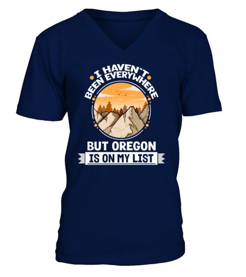 Oregon Is On My List Mountain Hiking Summit Hiker V-Neck T-shirt