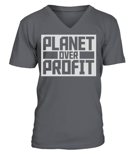 planet over profit quote V-Neck T-shirt