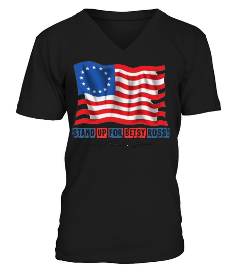 stand up for betsy ross the rush limbaugh sho V-Neck T-shirt
