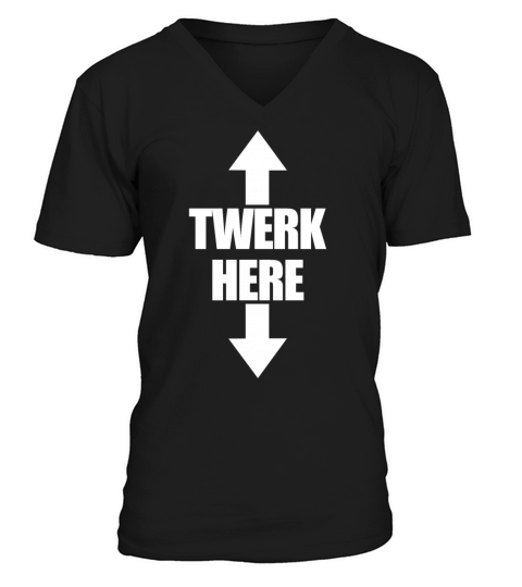 Twerk Here Arrow Up And Down Mens Twerk Here V-Neck T-shirt