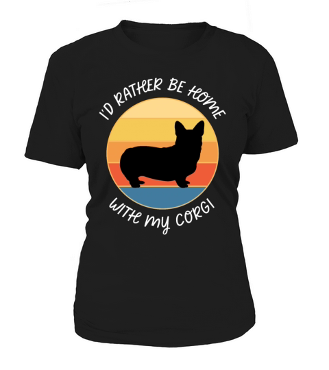 Id Rather Be Home With My Corgi Retro Sunset Women's T-Shirt