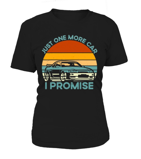 Just One More Car I Promise Funny Retro Vintage Women's T-Shirt