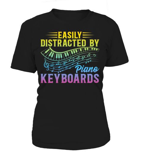 Piano Music Pianist - Easily Distracted By Piano K Women's T-Shirt