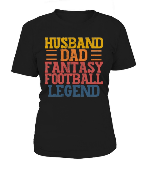 Vintage Husband Dad Fantasy Football Legend FFL Women's T-Shirt