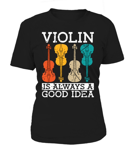 Violin Is Always A Retro Classical Music Violinist Women's T-Shirt