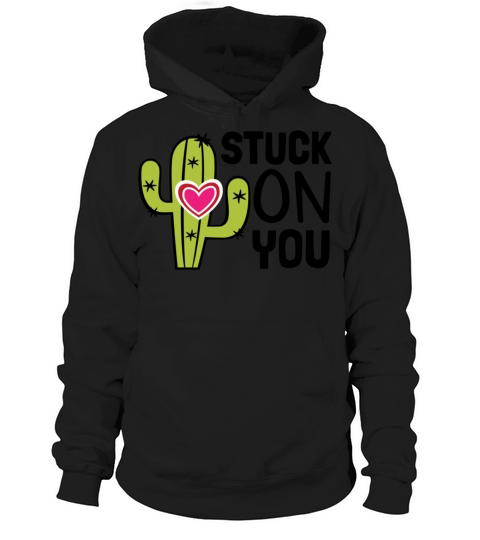 Valentimes Day Stuck on You Cactus Valentines Day Hoodie Unisex