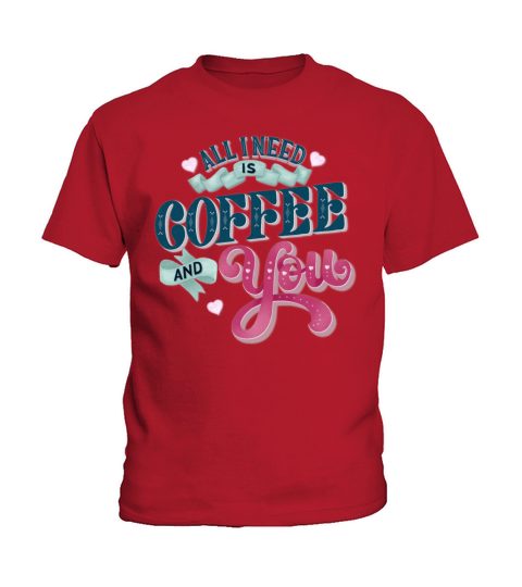 Coffee and You Kids T-Shirt