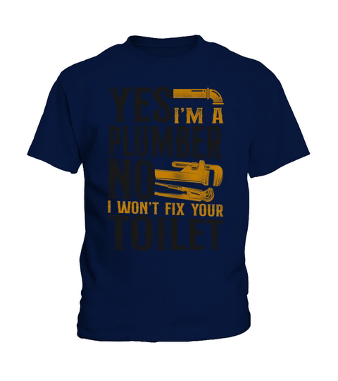 Plumbing Plumber Vintage Yes I Am Kids T-Shirt