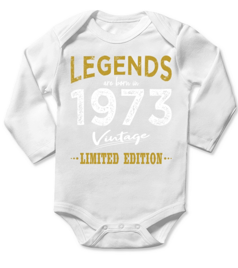 50th birthday legends 1973 vintage 1973 Long Sleeve Baby One-Piece