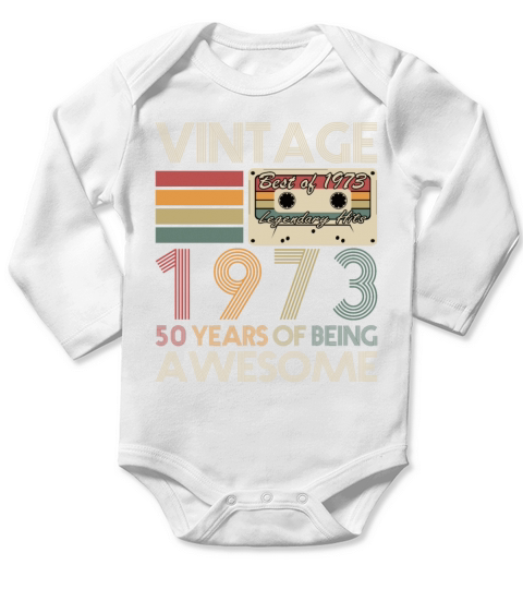 50th birthday vintage 1973 50 years being awesome Long Sleeve Baby One-Piece