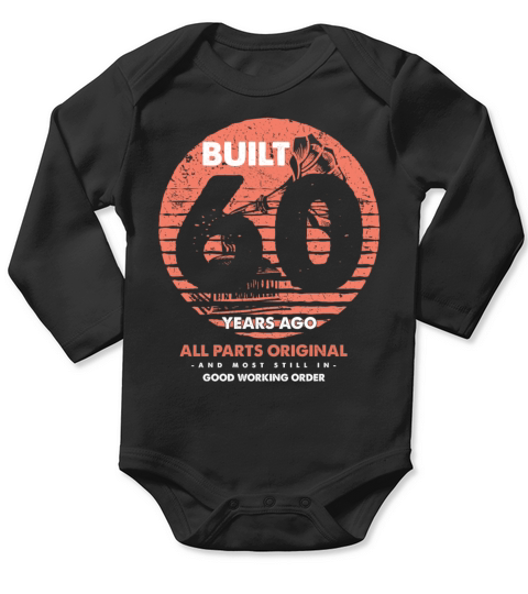 Built 60 Years Ago Vintage Quote Music Lovers 60th Long Sleeve Baby One-Piece