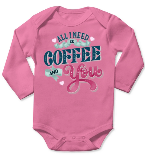 Coffee and You Long Sleeve Baby One-Piece