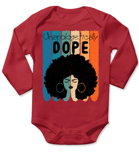 Unapologetically Dope Black History Month African Long Sleeve Baby One-Piece