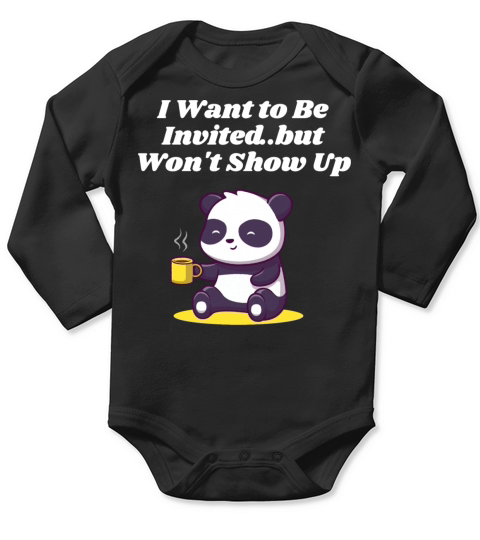 Wants to Be Invited Wont Show Up Introvert Friends Long Sleeve Baby One-Piece