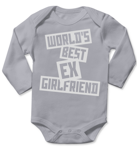 worlds best ex girlfriend Long Sleeve Baby One-Piece