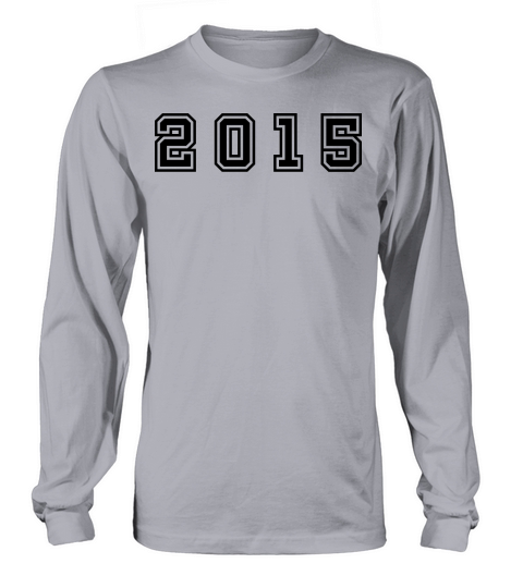 2015 Year Number Long sleeved Unisex