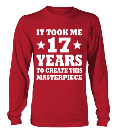 Funny 17th Birthday Gift For-17-Year Old Teens Boy Long sleeved Unisex