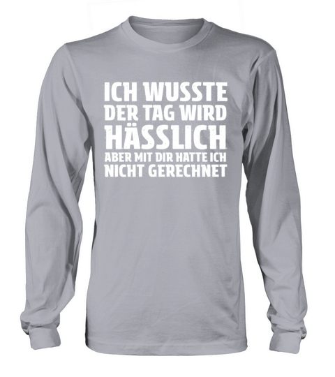 Funny German Quote Black Humour Long sleeved Unisex