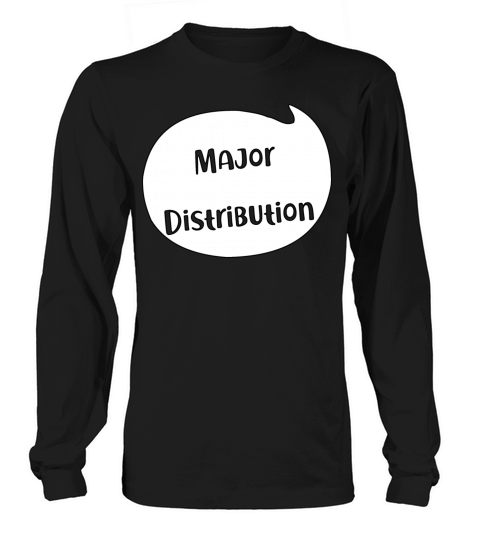 Major Distribution Quote Bubble Minimalist Typogra Long sleeved Unisex